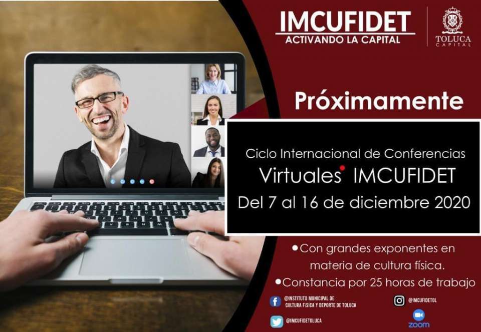 Invita IMCUFIDET a participar en el Primer Ciclo Internacional de Conferencias Virtuales