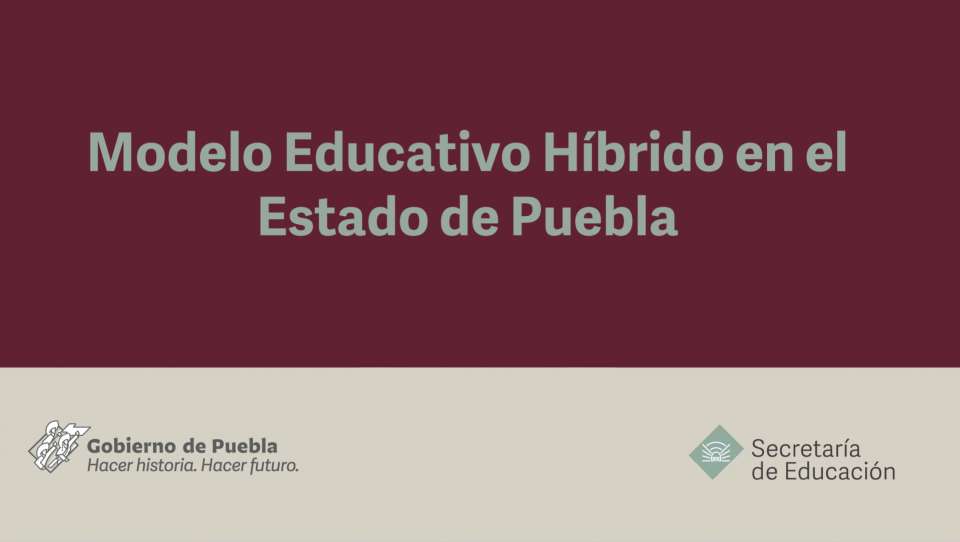 Modelo Educativo Híbrido en el Estado de Puebla