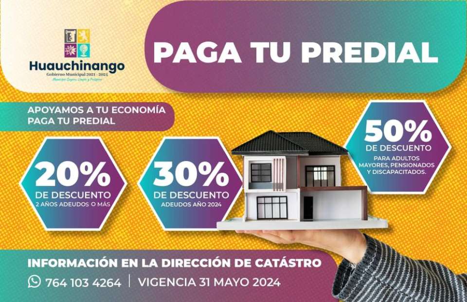 Anuncia Ayuntamiento de Huauchinango descuentos de hasta el 50 % en el pago de predial