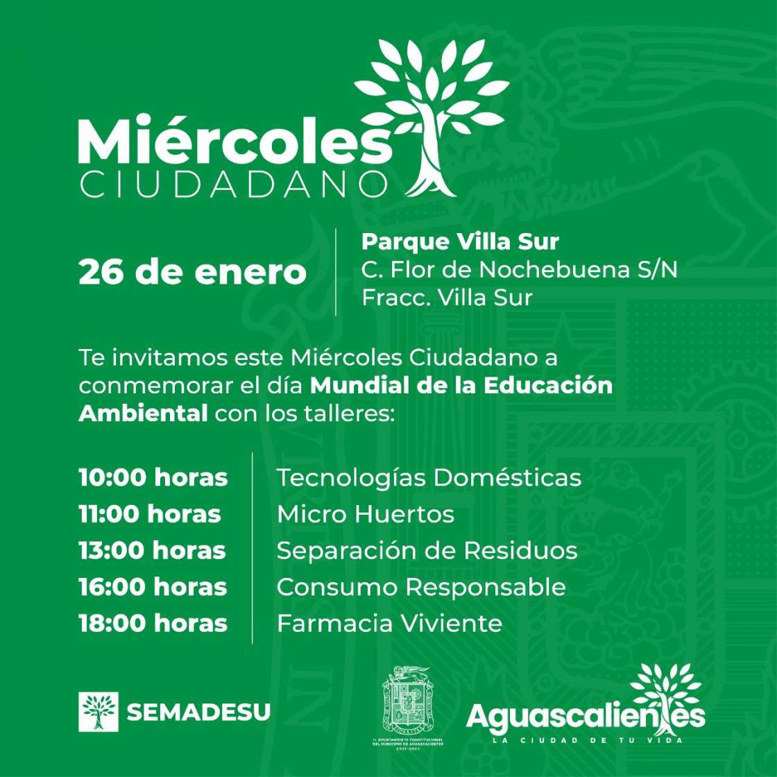 En conmemoración del Día Mundial de la Educación Ambiental, Presidencia Municipal de Aguascalientes invita a participar en los talleres teóricos y prácticos a favor del cuidado ambiental