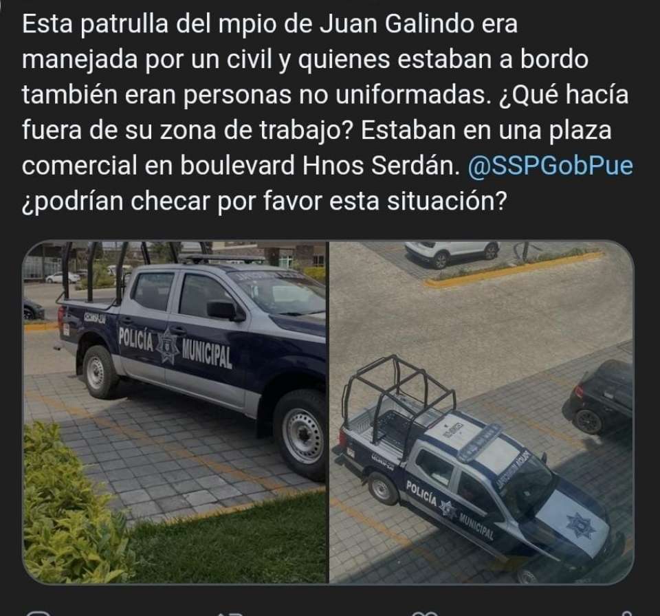 Denuncian patrulla de Juan Galindo fuera de su jurisdicción.