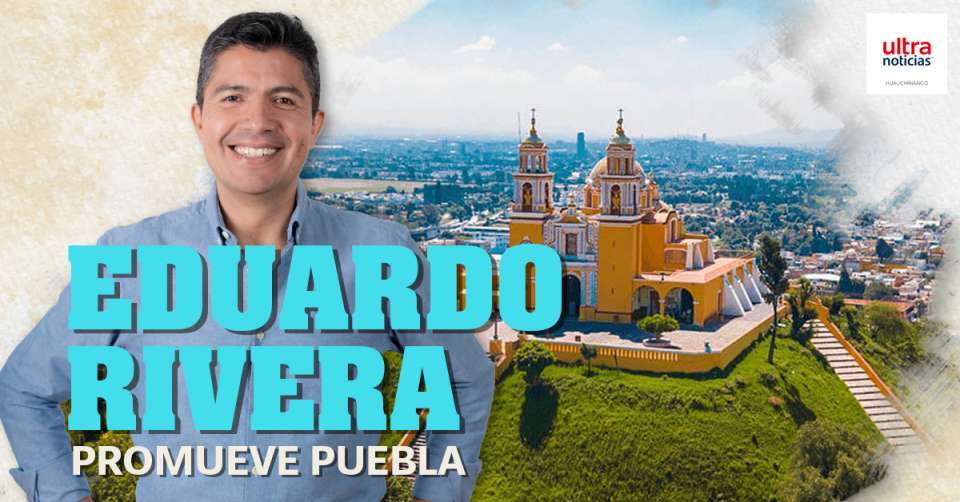 Descubre Puebla a través de los Ojos de Eduardo Rivera