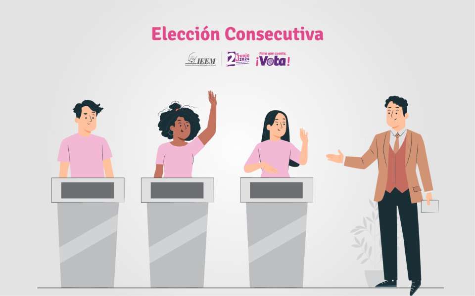 #Contienda2024 | Elección consecutiva, alternativa que fortalece la participación ciudadana
