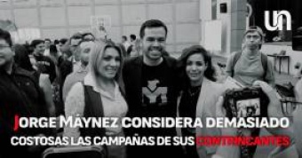 Jorge Máynez considera demasiado costosas las campañas de sus contrincantes